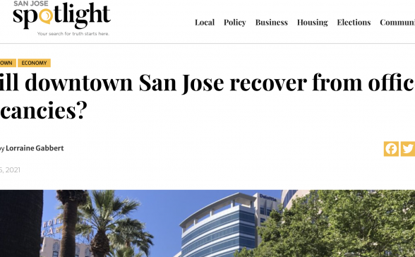 Will downtown San Jose recover from office vacancies?