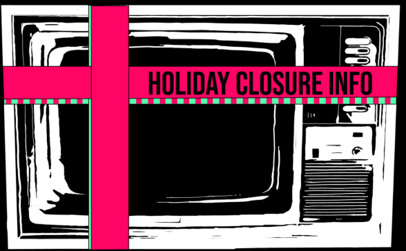 holiday closure info