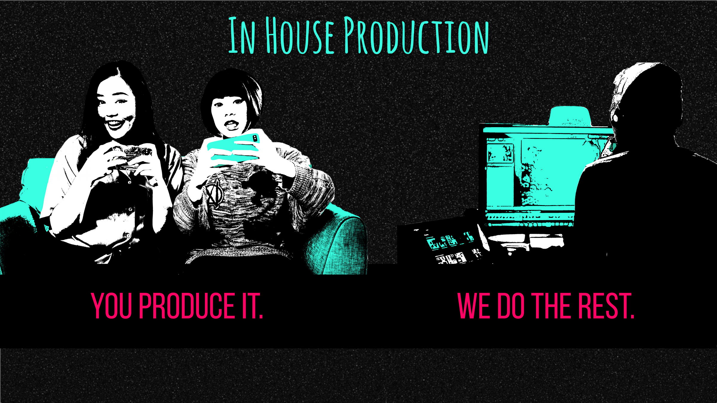 In House Production 